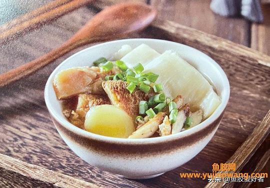 鱼胶的功效及正确吃法（鱼胶最佳食用方法大全）