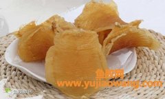 花胶怎么吃效果最好(花胶怎么吃才达到最好的效果)